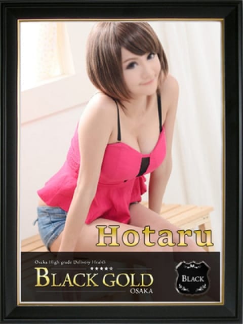 ほたる4：Black Gold Osaka(大阪高級デリヘル)