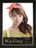 まき：Black Gold Osaka(大阪高級デリヘル)