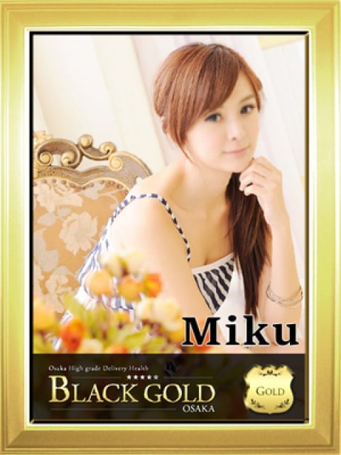 みく3：Black Gold Osaka(大阪高級デリヘル)