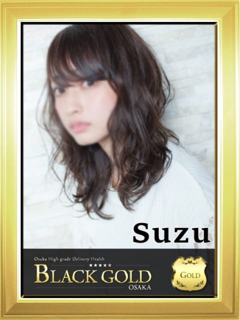すず2：Black Gold Osaka(大阪高級デリヘル)