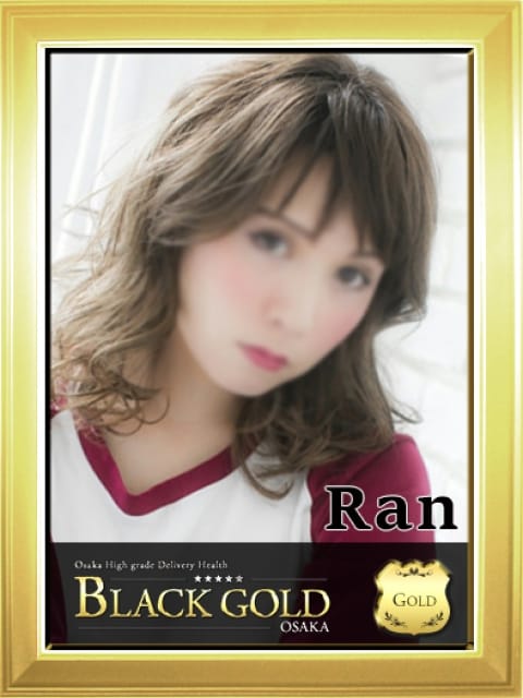 らん3：Black Gold Osaka(大阪高級デリヘル)
