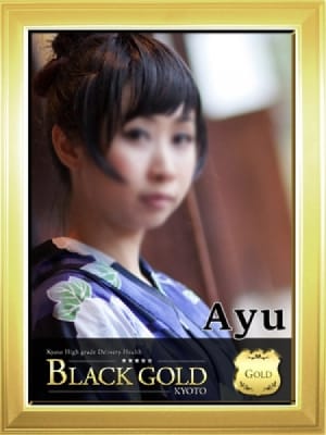あゆ：Black Gold Kyoto(京都高級デリヘル)