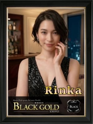 りんか：Black Gold Kyoto(京都高級デリヘル)