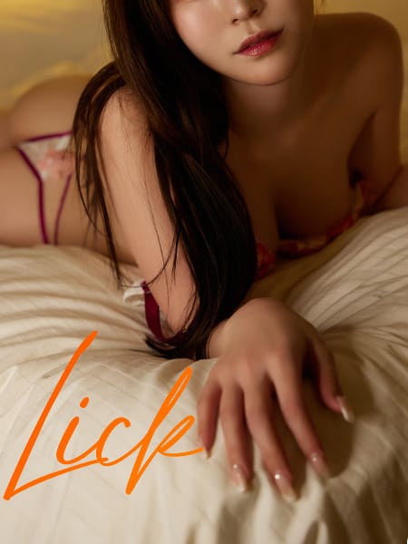 【華麗なるオーラ】：Lick(六本木・赤坂高級デリヘル)