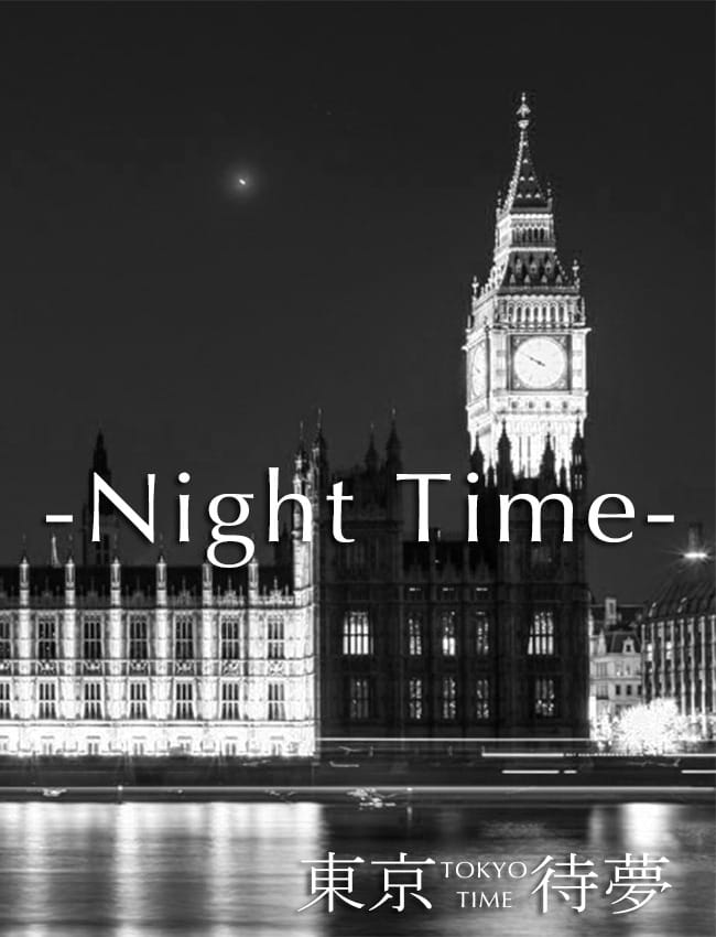 東京待夢-Night Time：東京待夢～Tokyo-Time～(渋谷・恵比寿・青山高級デリヘル)