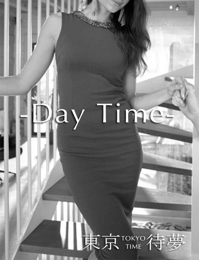 東京待夢-Day TIme-：東京待夢～Tokyo-Time～(渋谷・恵比寿・青山高級デリヘル)