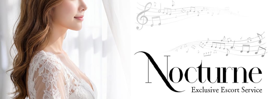Nocturne Exclusive Escort Service ノクターン エクスクルージブ エスコート サービス